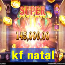 kf natal